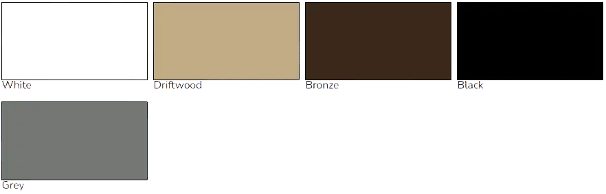 A collection of color options including White, Driftwood, Bronze, Black, and Grey.